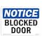 Signmission OSHA Notice, 3.5" Height, Blocked Door Sign, 5" X 3.5", Landscape OS-NS-D-35-L-10368 - alternate 1